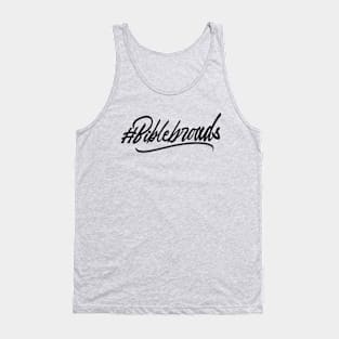 #biblebroads Tank Top